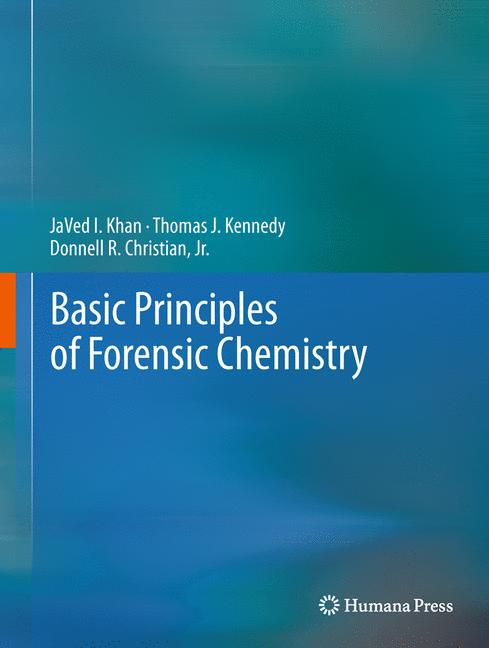 Basic principles of forensic chemistry 
