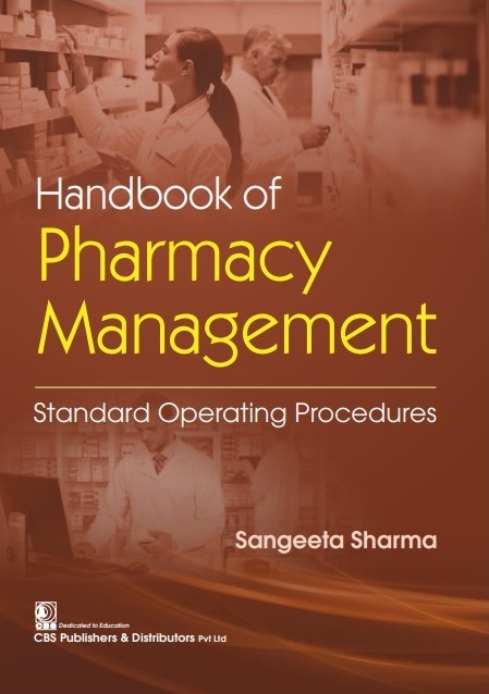 Handbook of pharmacy management: standard operating procedures