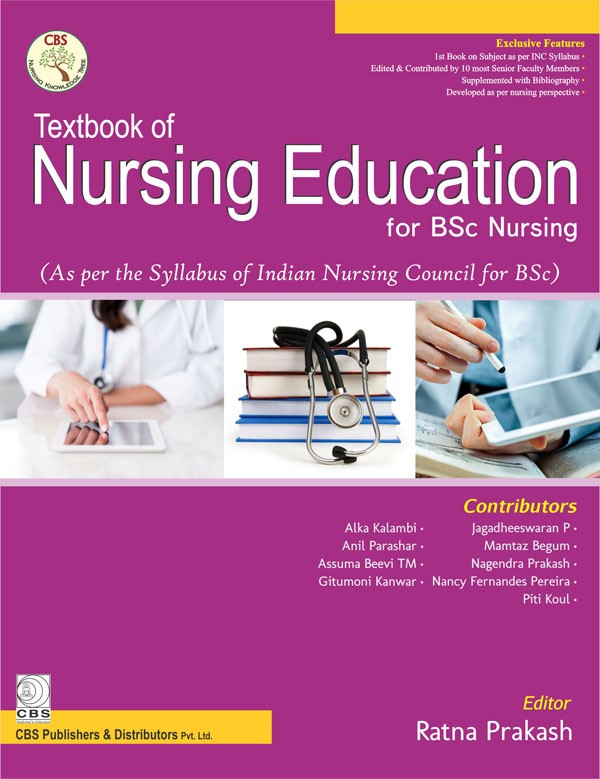 Textbook of nursing education for bsc nursing (as per the syllabus of indian nursing council for bsc)