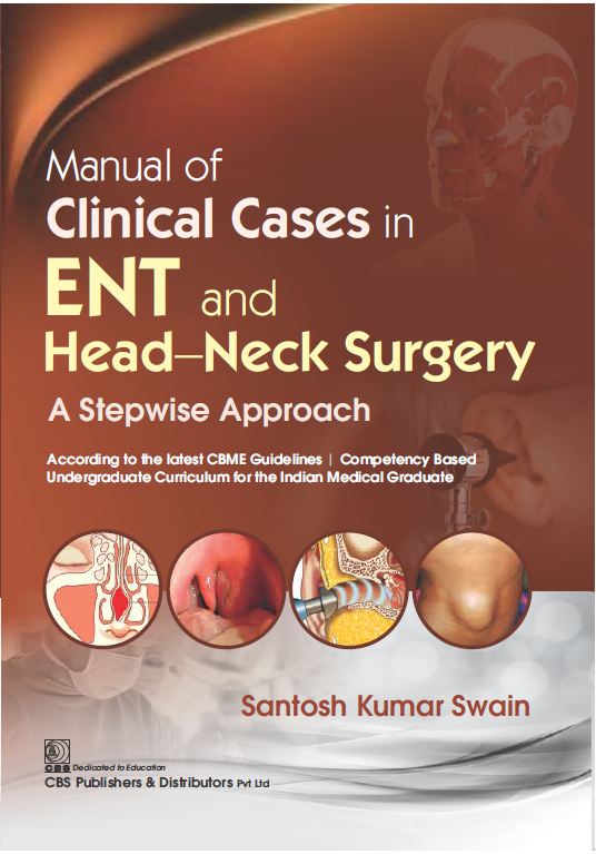 Manual of clinical cases in ent and head-neck surgery a stepwise approach
