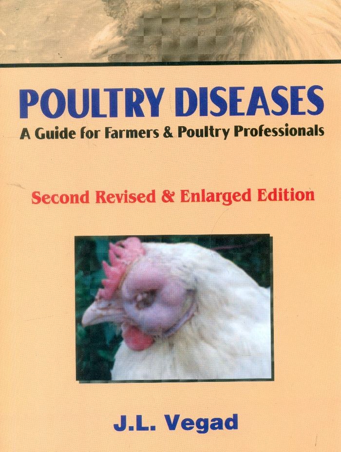 Poultry diseases a guide for farmers & poultry professionals 2nd revised & enlarged edition (4th reprint) 
