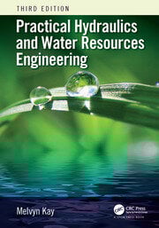 Practical hydraulics and water resources engineering 3ed (pb 2017) 