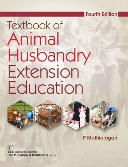 Textbook of animal husbandry extension education, 4/e