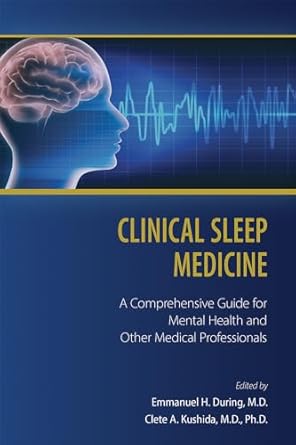 Clinical sleep medicine a comprehensive guide for mental health and other medical professionals (pb 2021)