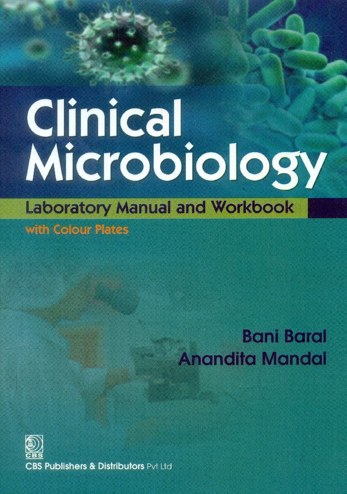 Clinical microbiology laboratory manual and workbook with color plates 