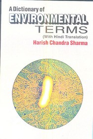 A dictionary of pollution by sharma and buldini