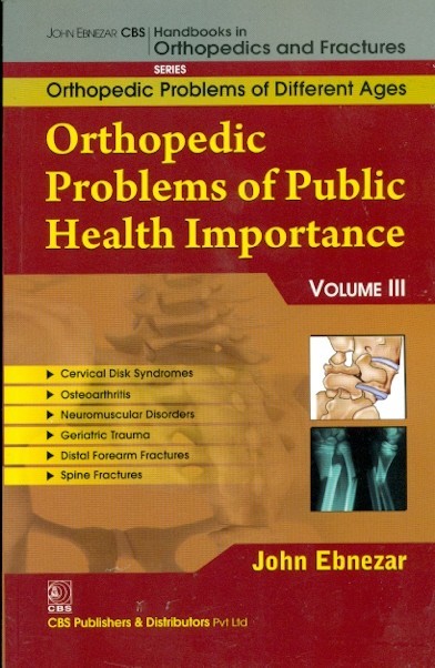 Orthopedic problems of public health importance , vol.iii, no. 84- (orthopedic problems of different ages)