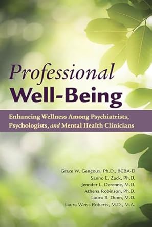 Professional well being enhancing wellness among psychiatrists psychologists and mental health clinicians (pb 2020)