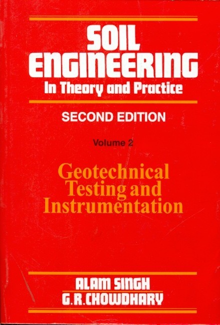 Soil engineering in theory and practice, vol 2 2ed (pb 2014)