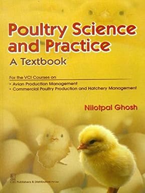 Poultry science and practice:  a textbook