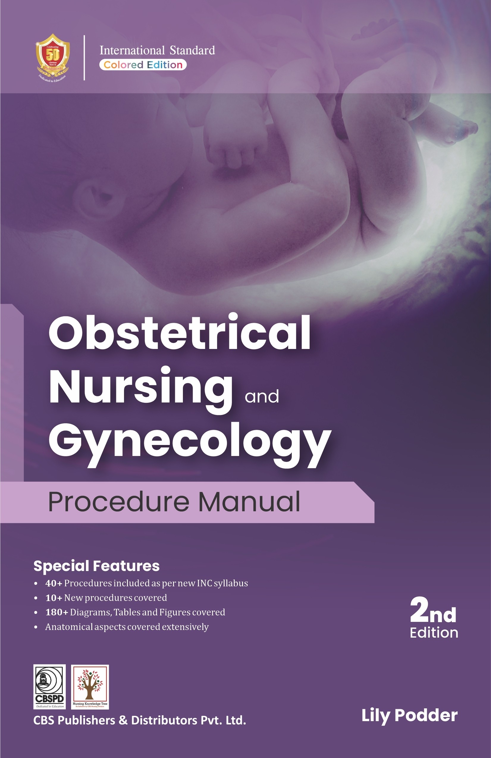 Obstetrical nursing and gynecology procedure manual
