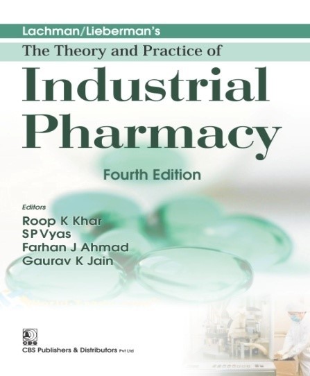 Lachman/lieberman’s: the theory and practice of industrial pharmacy