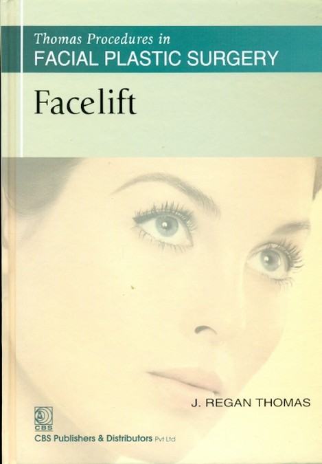 Thomas procedures in facial plastic surgery: facelift