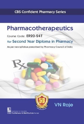 Cbs confident pharmacy series pharmacotherapeutics for second year diploma in pharmacy