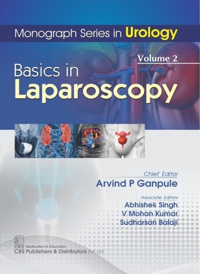 Monograph series in urology volume 2: basics in laparoscopy