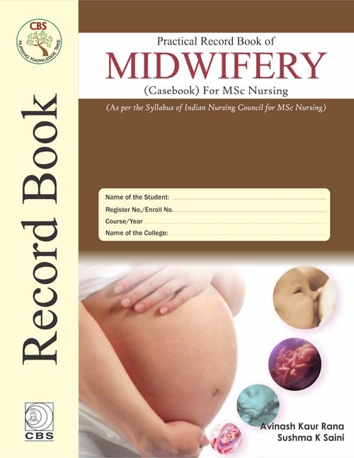 Practical record book of midwifery (casebook) for msc nursing