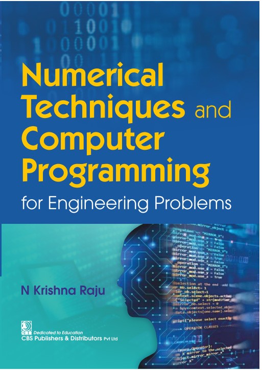 Numerical techniques and computer programming for engineering problems