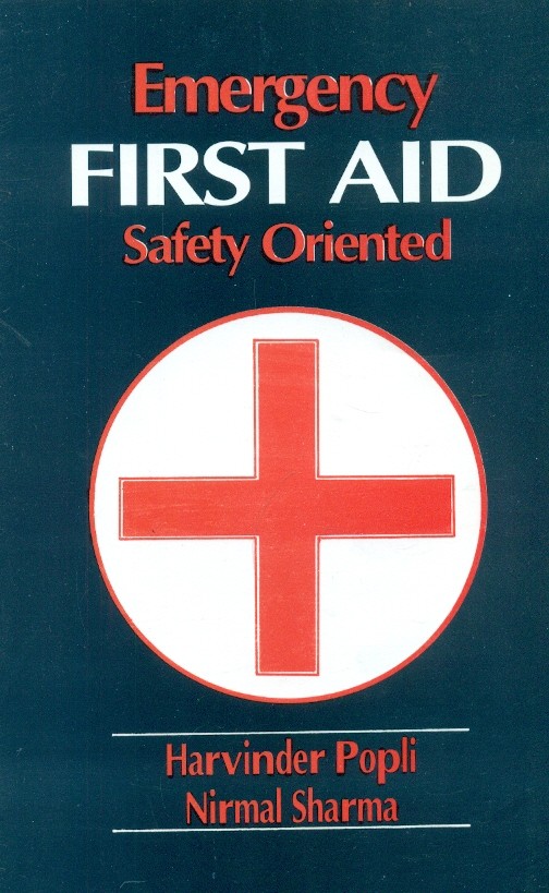 Emergency first aid safety oriented (pb 2016)