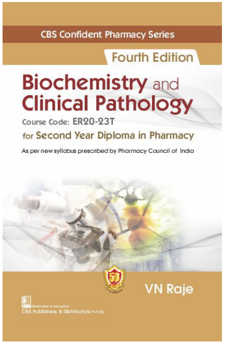 Cbs confident pharmacy series biochemistry and clinical pathology for second year diploma in pharmacy