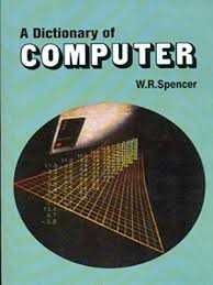 A dictionary of computer