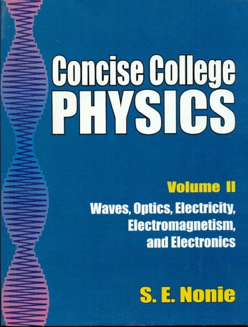 Concise college physics, vol. 2