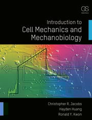 Introduction to cell mechanics and mechanobiology (pb 2013)