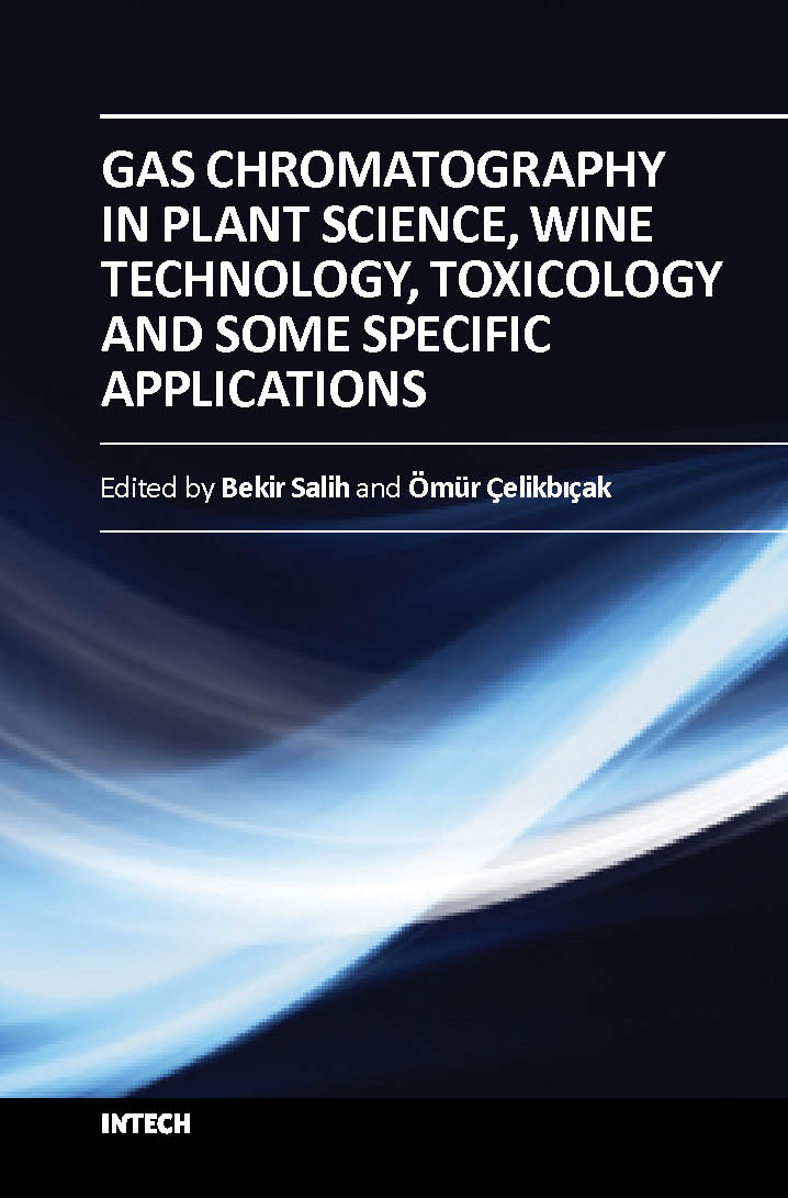 Gas chromatography in plant science wine technology toxicology and some specific applications (hb 2016)