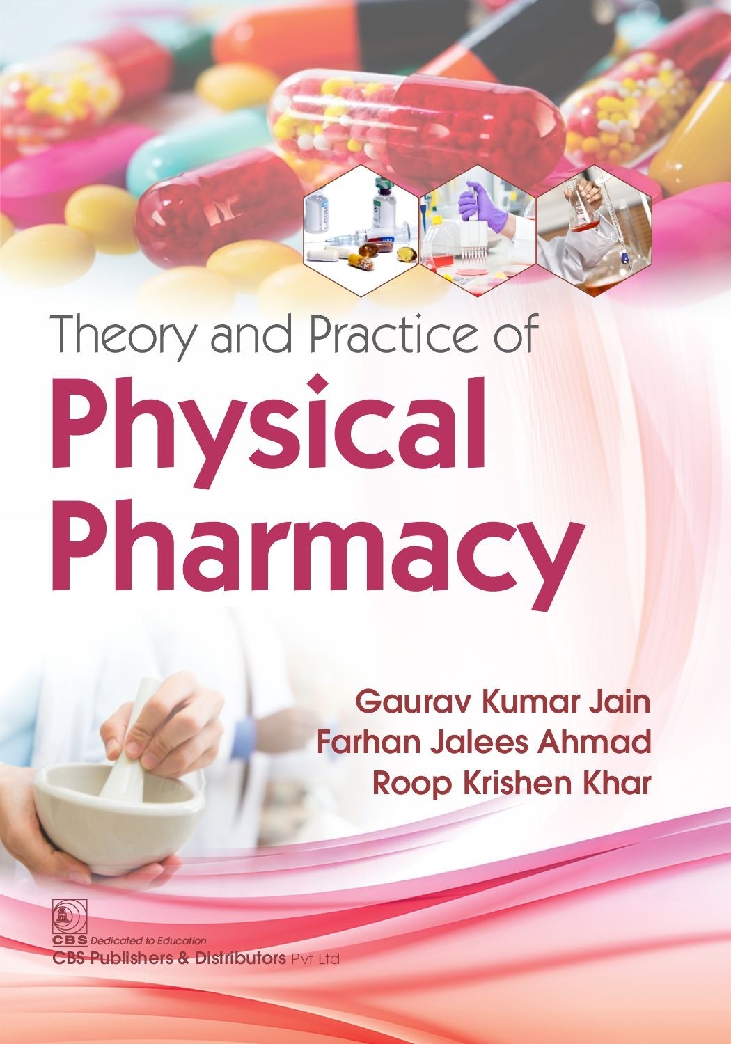 Theory and practice of physical pharmacy