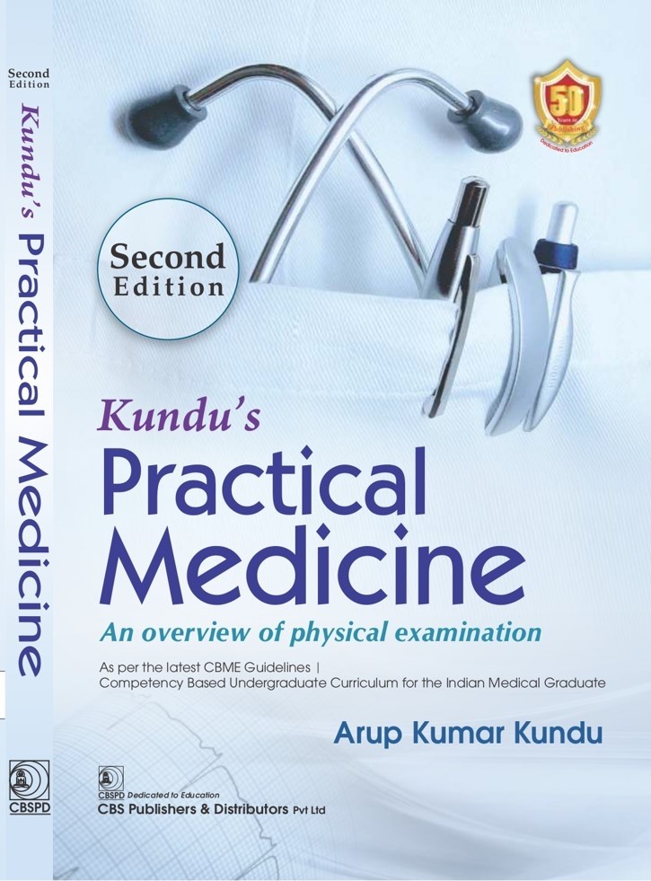 Kundu`s practical medicine: an overview of physical examination