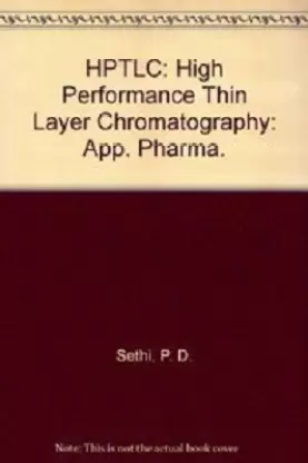 Hptlc: high performance thin layer chromatography: app. pharma