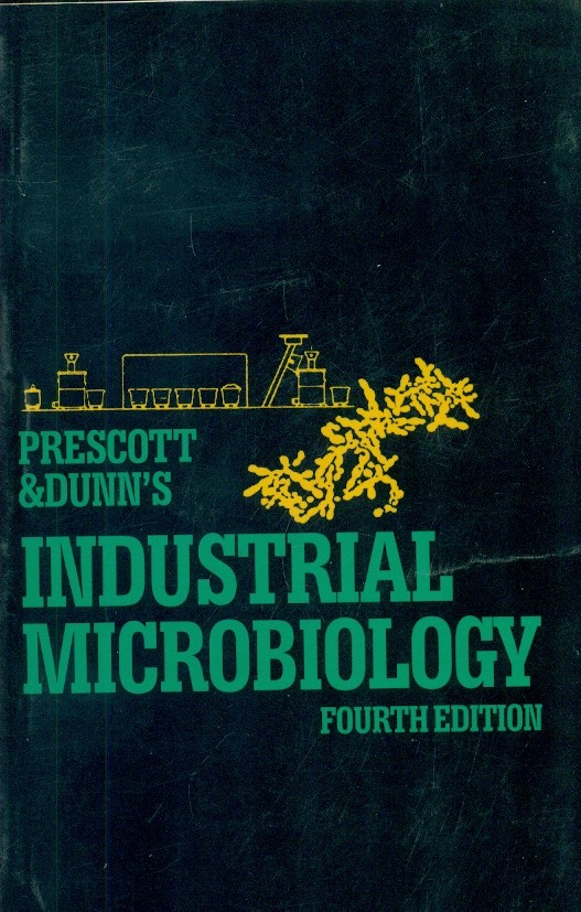 Prescott & dunns industrial microbiology