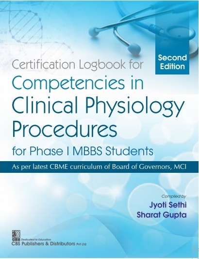Certification logbook for competencies in clinical physiology procedures for phase i mbbs students