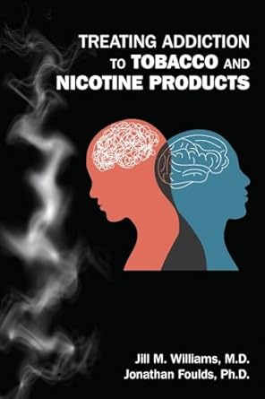 Treating addiction to tobacco and nicotine products (pb 2025)