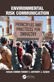 Environmental risk communication principles and practices for industry 2ed (pb 2021)
