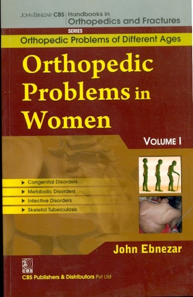 Orthopedic problems in women, vol. 1 (handbooks in orthopedics and fractures series, vol. 79 -orthopedic problems of different ages)