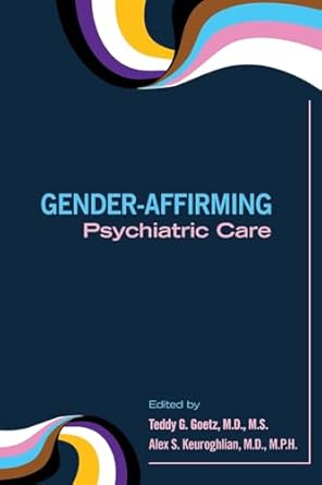 Gender affirming psychiatric care (pb 2023)