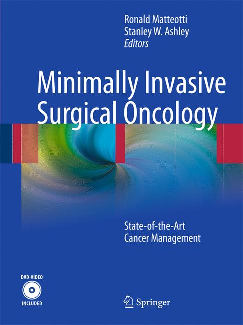 Minimally invasive surgical oncology