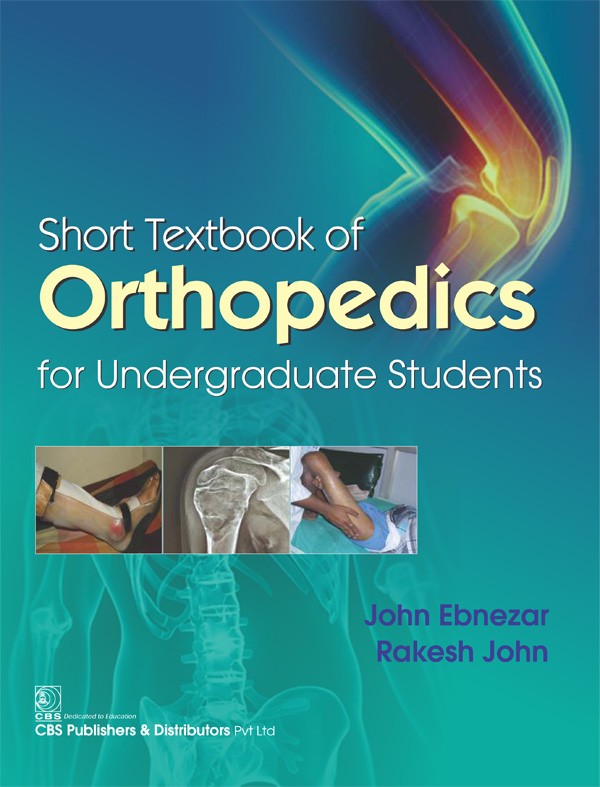 Short textbook of orthopedics for undergraduate students