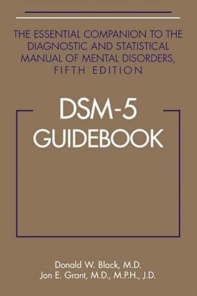 Dsm 5 guidebook the essential companion to the diagnostic and statistical manual of mental disorders (pb 2014) 