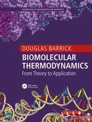 Biomolecular thermodynamics from theory to application (pb 2018) 