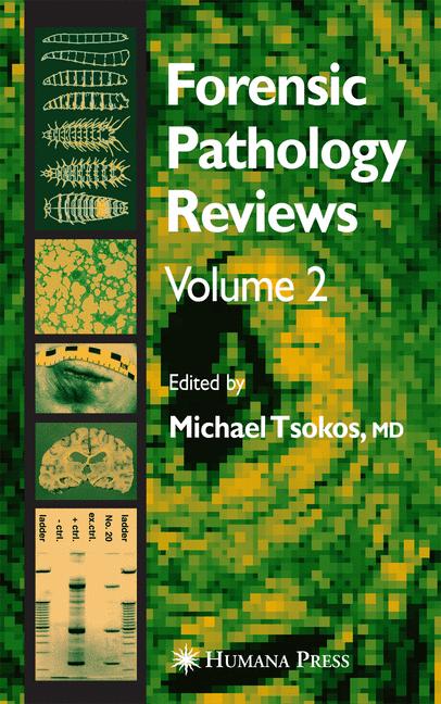 Forensic pathology reviews vol 2