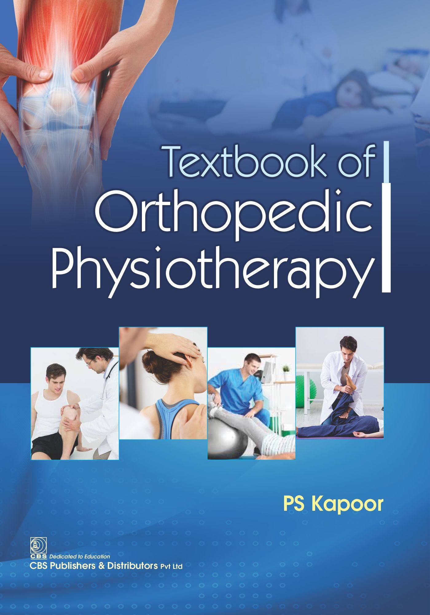 Textbook of orthopedic physiotherapy