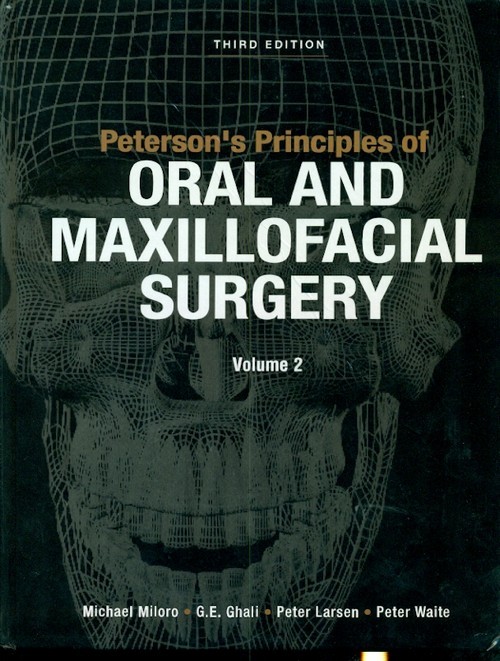Peterson`s principles of oral & maxillofacial surgery 3ed 2 vol. set (hb 2012)