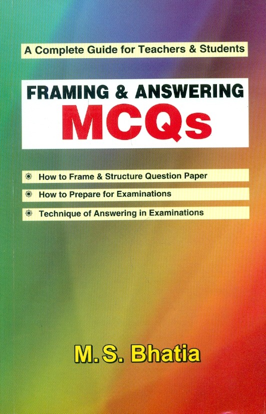 Framing & answering mcqs(a complete guide for teachers & students