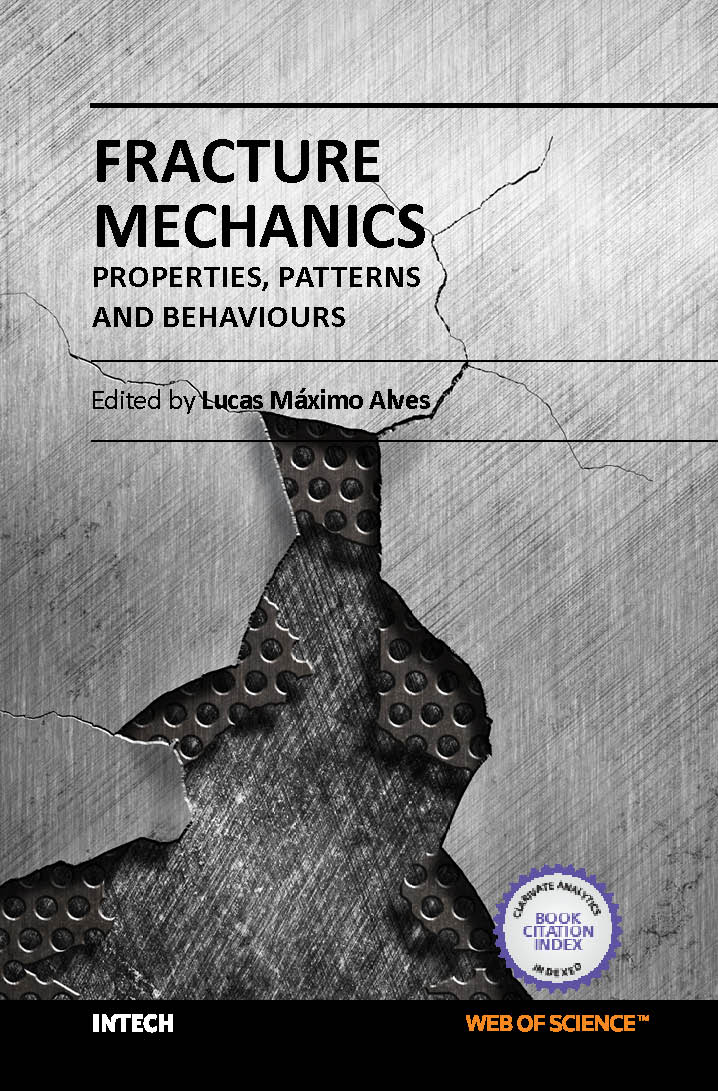 Fracture mechanics properties patterns and behaviours (hb 2017)