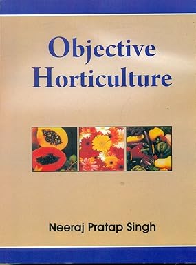 Objective horticulture