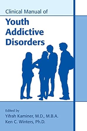 Clinical manual of youth addictive disorders (pb 2020)