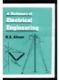 A dictionary of electrical engineering