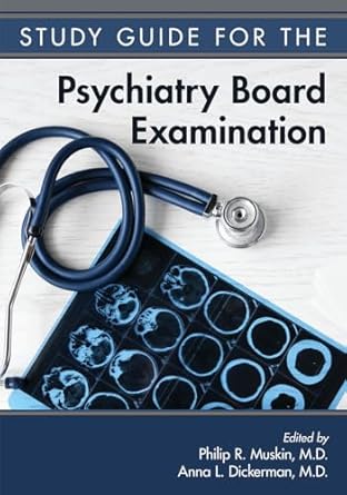 Study guide for the psychiatry board examination (pb 2016) 