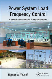 Power system load frequency control classical and adaptive fuzzy approaches (pb 2017)